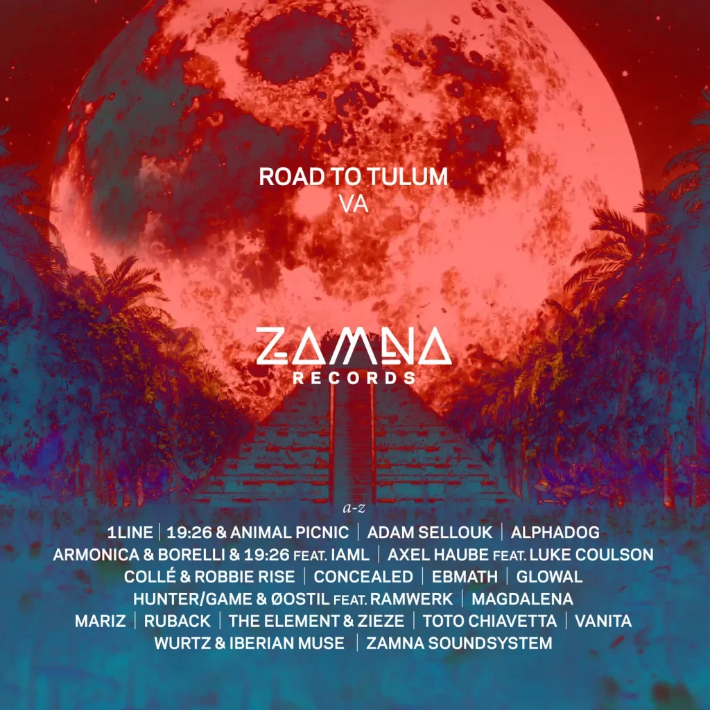 ALPHADOG - Road to Tulum - ZAMNA Records